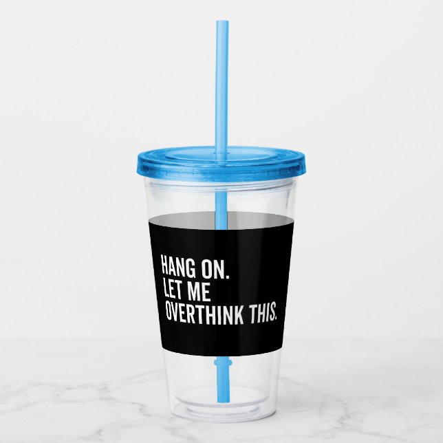 Vaso Acrílico Espera. Dejadme que me exceda. (Anverso)