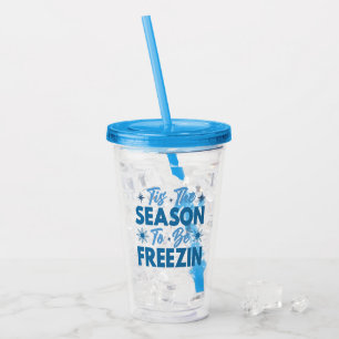 Vaso Acrílico Esta es la estación para estar helados - diversión