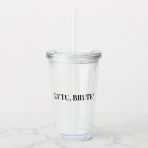 Vaso Acrílico ¿Et Tu, Brute? Julio César III de Shakespeare