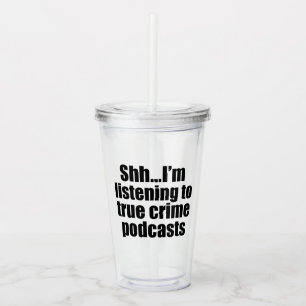 Vaso Acrílico Fanático de podcast divertido sobre crímenes verda