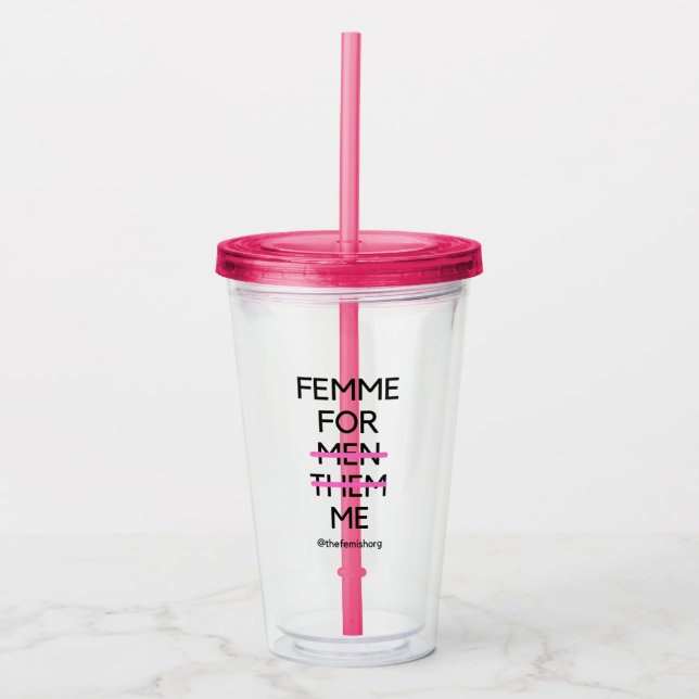 Vaso Acrílico Femme For Me Tumbler (Anverso)
