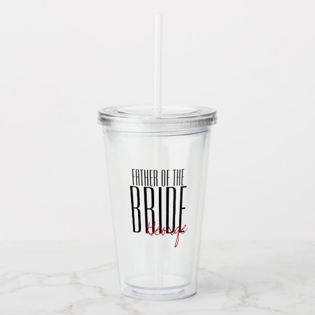 Vaso Acrílico Fiesta de bodas "Padre de la Novia" (Anverso)