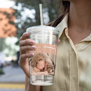 Vaso Acrílico Foto moderna del bebé   Has Hecho Mi Vida Completa
