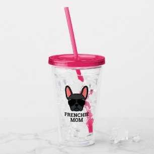 Vaso Acrílico Frenchie Dog Mom Black French Bulldog