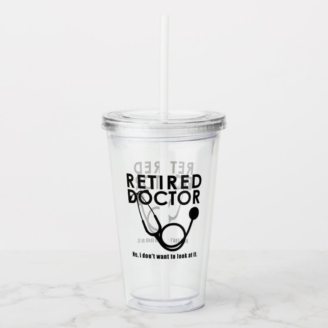 Vaso Acrílico Funny Retirado Médica Médico Stethoscope Textos (Anverso)
