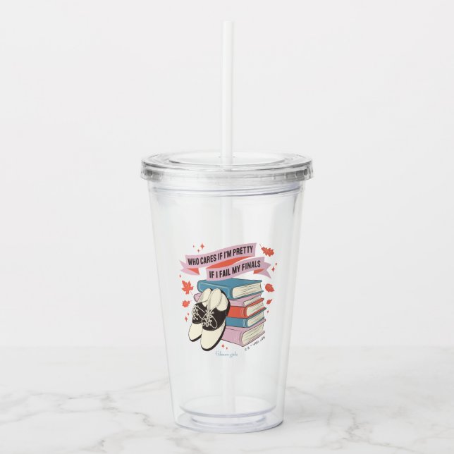 Vaso Acrílico Gilmore Girls Finals Quote Design (Anverso)