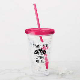 Vaso Acrílico Gracias. Por amarme. Colección de vidrio.