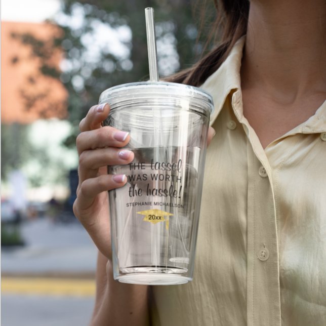 Vaso Acrílico Graduación Tassel Worth the Hassle Personalizada (Graduation Tassel Worth the Hassle Personalized Acrylic Tumbler
)