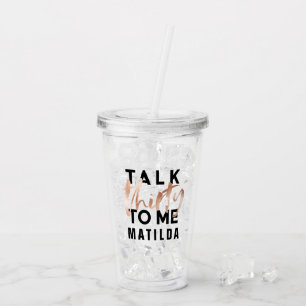Vaso Acrílico Háblame del cumpleaños de la tipografía moderna