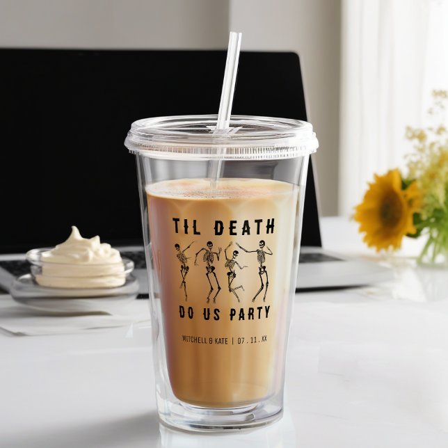 Vaso Acrílico Hasta que la Muerte nos Separe Fiesta de Esqueleto (Til Death Do Us Party Skeleton Bachelorette Party Acrylic Tumbler
)
