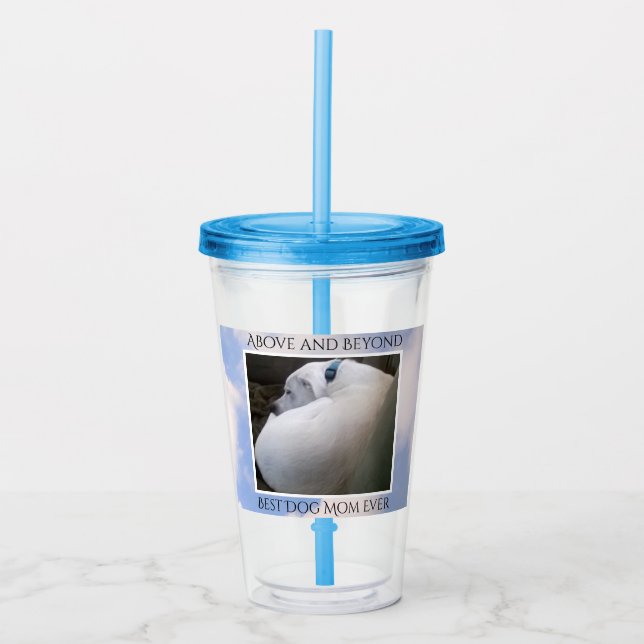 Vaso Acrílico Hermoso cielo nublado Mejor Perro Mamá Calma Azul (Anverso)