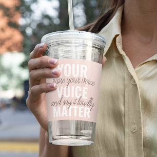 Vaso Acrílico Inspiración en tu cita de motivación de Voice Matt
