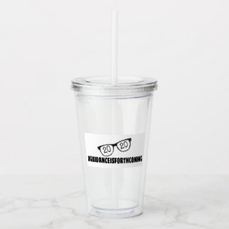 Vaso Acrílico La orientación es inminente