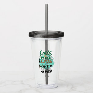 Vaso Acrílico La Tierra Es Un Lugar Para No Almacenar