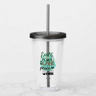 Vaso Acrílico La Tierra Es Un Lugar Para No Almacenar