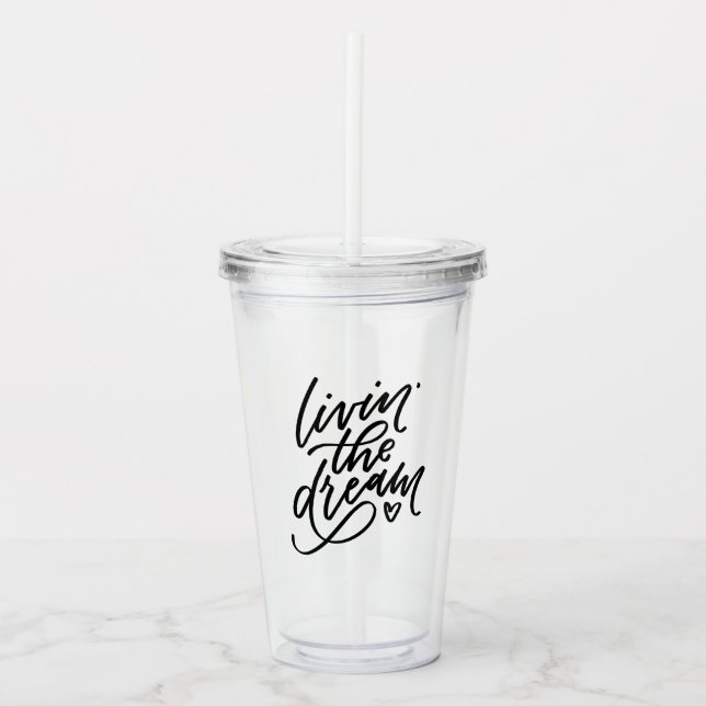 Vaso Acrílico Livin' el sueño (Anverso)