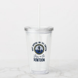 Vaso Acrílico Lo que pasa en el pontón se queda en el pontón