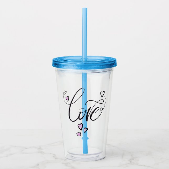 Vaso Acrílico Love in Every Sip | Elegant Script Acrylic Straw  (Anverso)