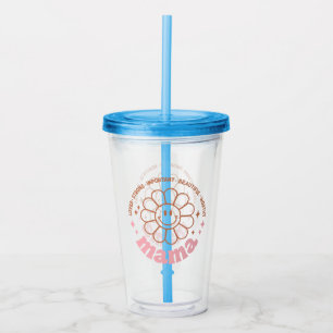 Vaso Acrílico Mama Flower: Amadas, fuertes, hermosas y valiosas