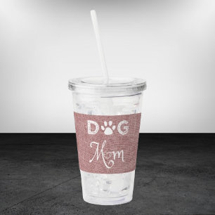 Vaso Acrílico Mami de perro rílico de Burlap rosado