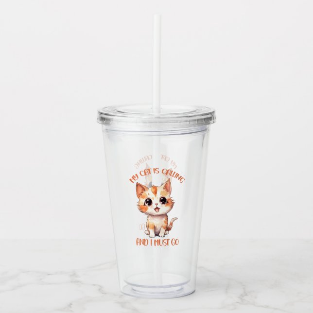 Vaso Acrílico Mi Gato Está Llamando A Un Gato Naranja. (Anverso)