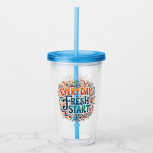 Vaso Acrílico Motivación colorida de "Cada día es un nuevo comie