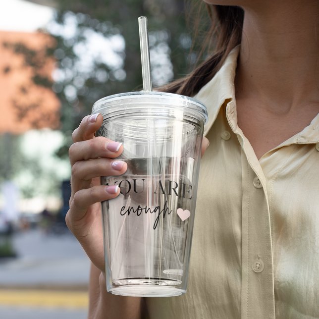 Vaso Acrílico Motivación positiva que eres suficiente cita (Subido por el creador)