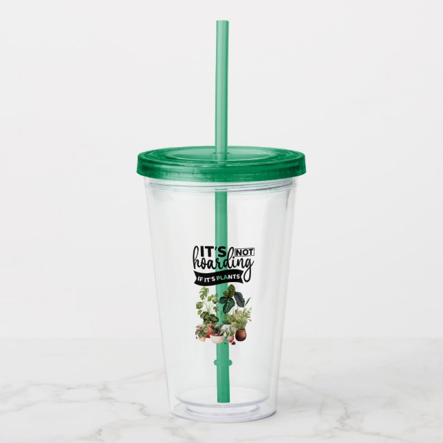 Vaso Acrílico No es acaparar si son plantas (Anverso)