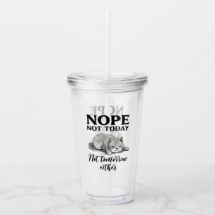 Vaso Acrílico No Hoy, No Mañana - Gato Sleepe