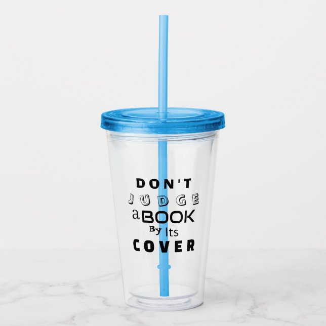 Vaso Acrílico "No juzgues un libro por su portada" Inspirador (Anverso)