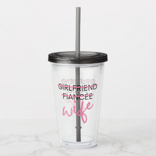 Vaso Acrílico Novia. Fiancée. Esposa. Tumbler