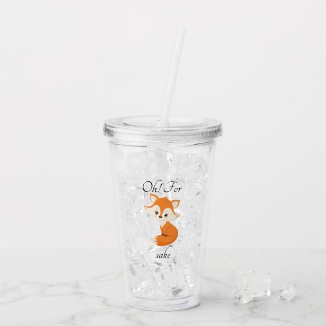 Vaso Acrílico Of For Fox Sake Cute (Reverso (hielo))
