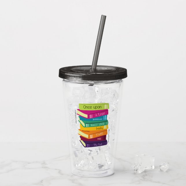 Vaso Acrílico Once Upon A Time Someone Loved Books (Reverso (hielo))