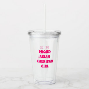 Vaso Acrílico Orgulloso Chica asiático-americano, claro Tumbler