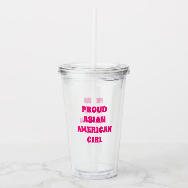 Vaso Acrílico Orgulloso Chica asiático-americano, claro Tumbler  (Anverso)