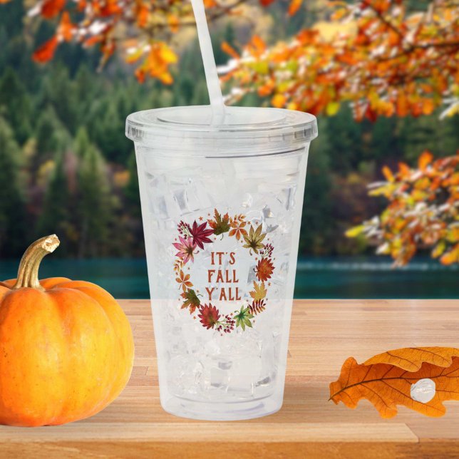 Vaso Acrílico Otoño Cae el día de Acción de Gracias (It's Fall Y'all Autumn Fall Leaves Thanksgiving Acrylic Tumbler)