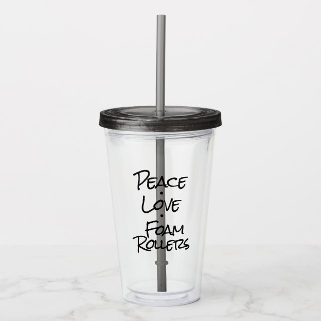 Vaso Acrílico Peace Love Foam Rollers (Anverso)