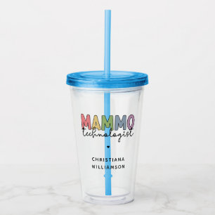 Vaso Acrílico Personalizado Mammo Technologist Mammography Tech