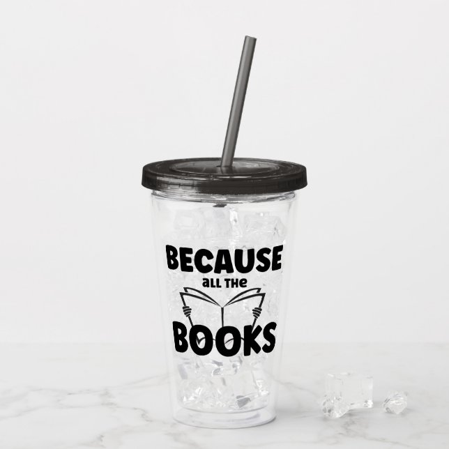 Vaso Acrílico Porque Todos Los Libros (Reverso (hielo))