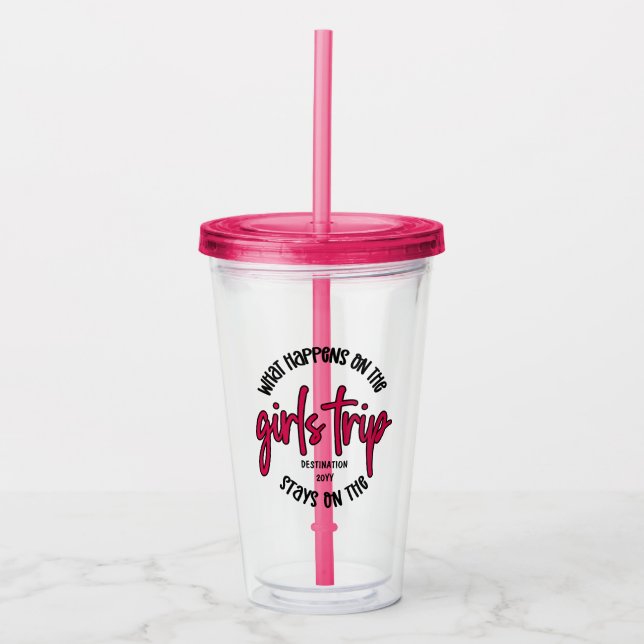 Vaso Acrílico ¿Qué pasa con el personalizado del viaje de Chicas (Anverso)