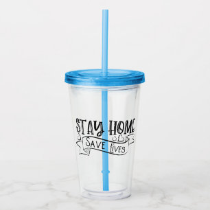 Vaso Acrílico Quédate en casa  Salvar vidas