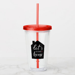 Vaso Acrílico Quedémonos en casa 2