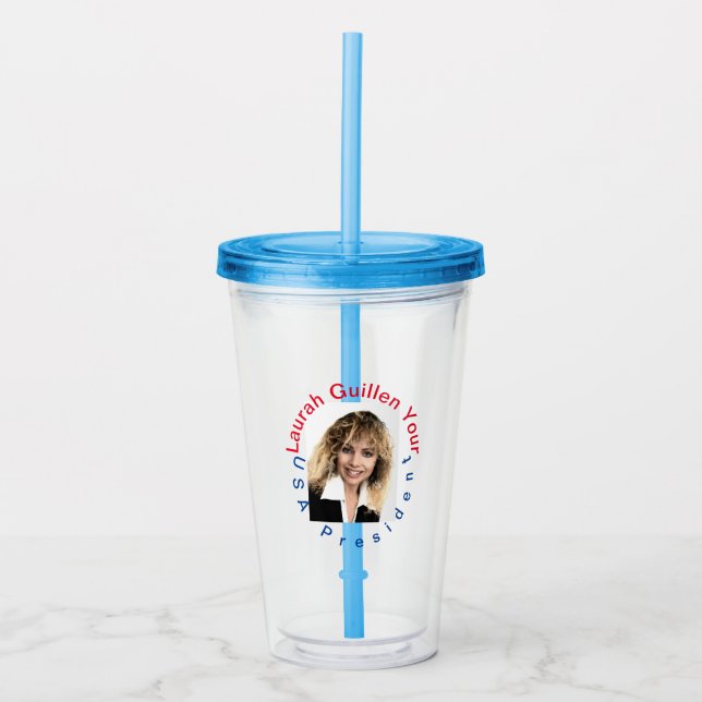 VASO ACRÍLICO #REALUSAPRESIDENTLAURAHGUILLEN (Anverso)