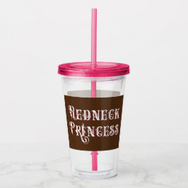 Vaso Acrílico Redneck Princess Fancy Text