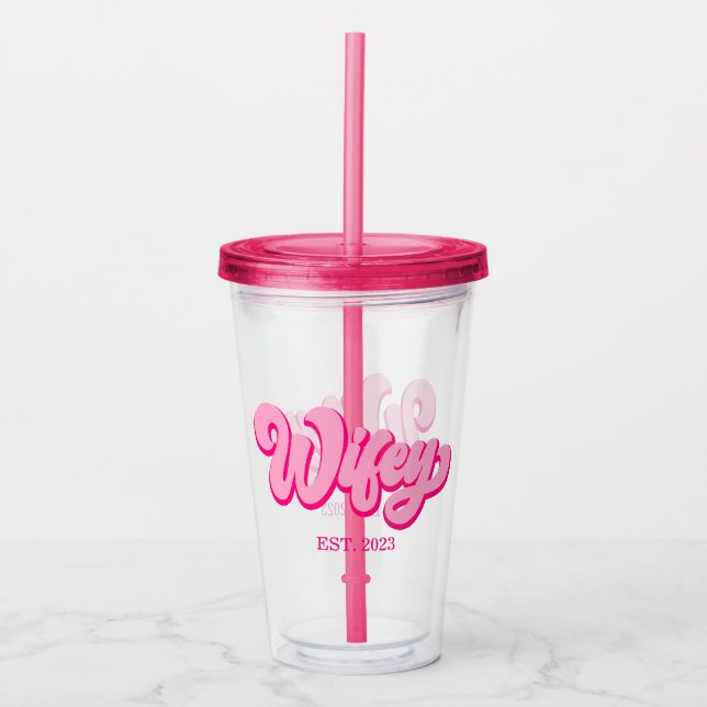Vaso Acrílico Retro Rosa Wifey Est. Year Bride Fiancé (Anverso)
