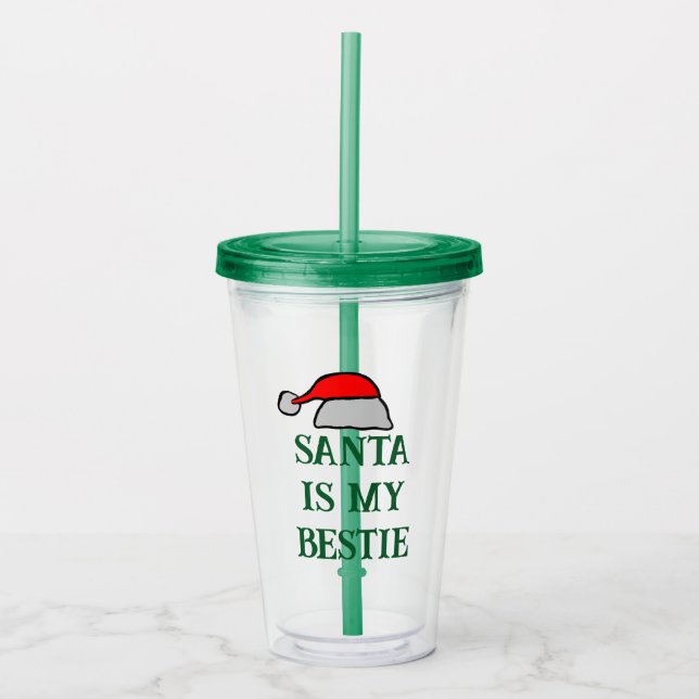Vaso Acrílico Santa es mi Bestie (Anverso)