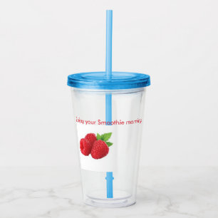 Vaso Acrílico Si estás disfrutando de los smoothies, entonces e