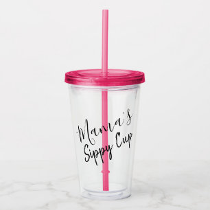 Vaso Acrílico Sippy Cup Script de mamá