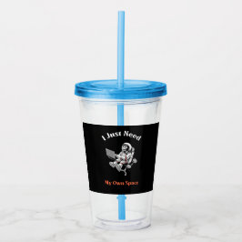 Vaso Acrílico Solo necesito mi propio espacio