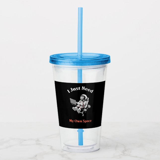 Vaso Acrílico Solo necesito mi propio espacio (Anverso)